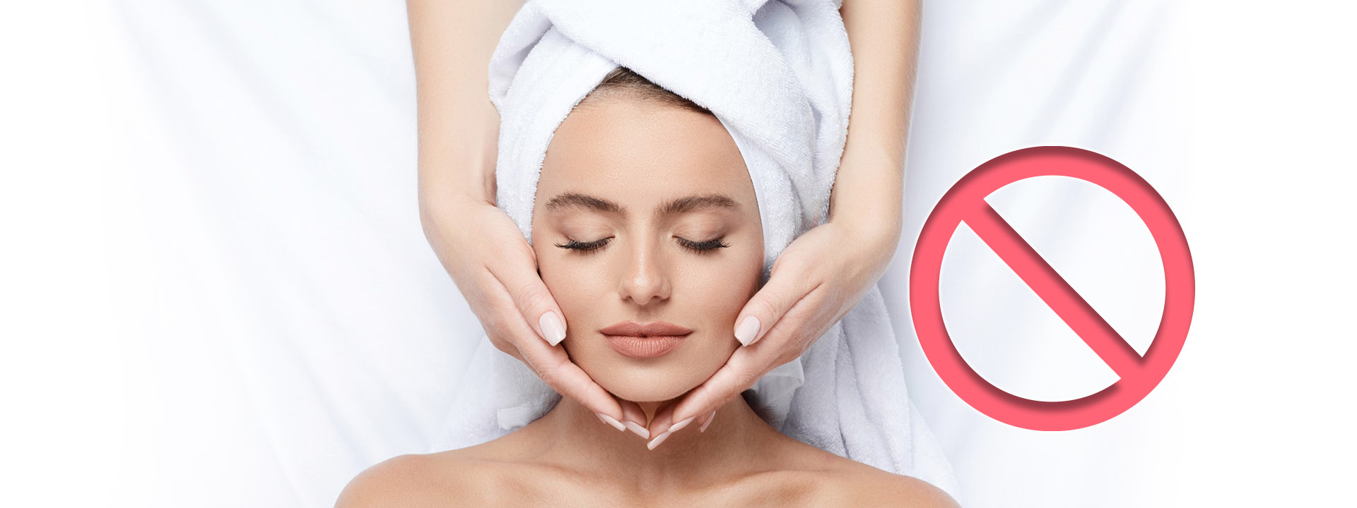 پرهیز از ماساژ صورت بعد از هایفوتراپی